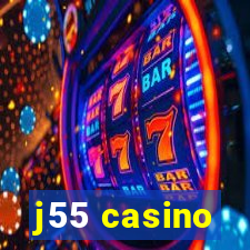 j55 casino